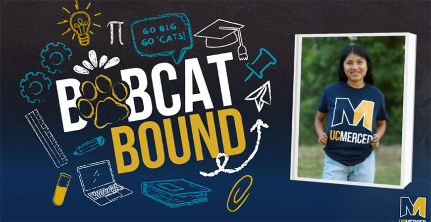 UC Merced new Bobcat Bound Leslie Aquino